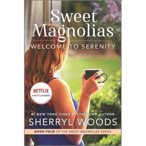Welcome to Serenity -- Sherryl Woods